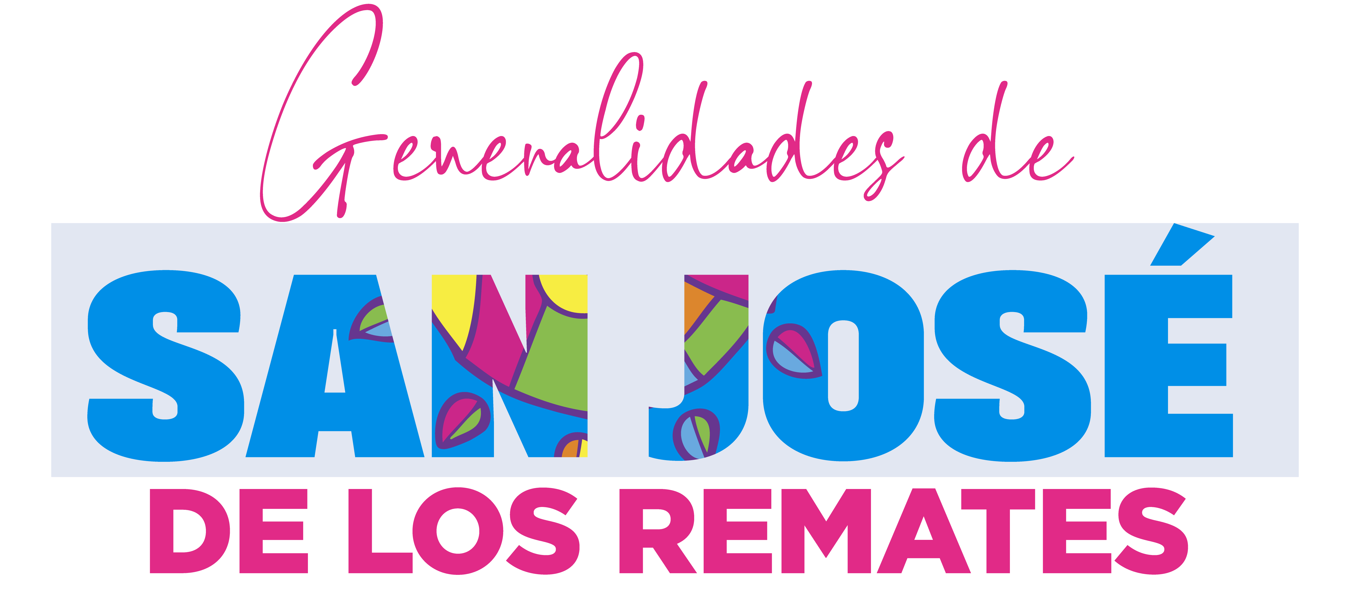 SAN JOSEÉDISEÑO GENERALIDADES