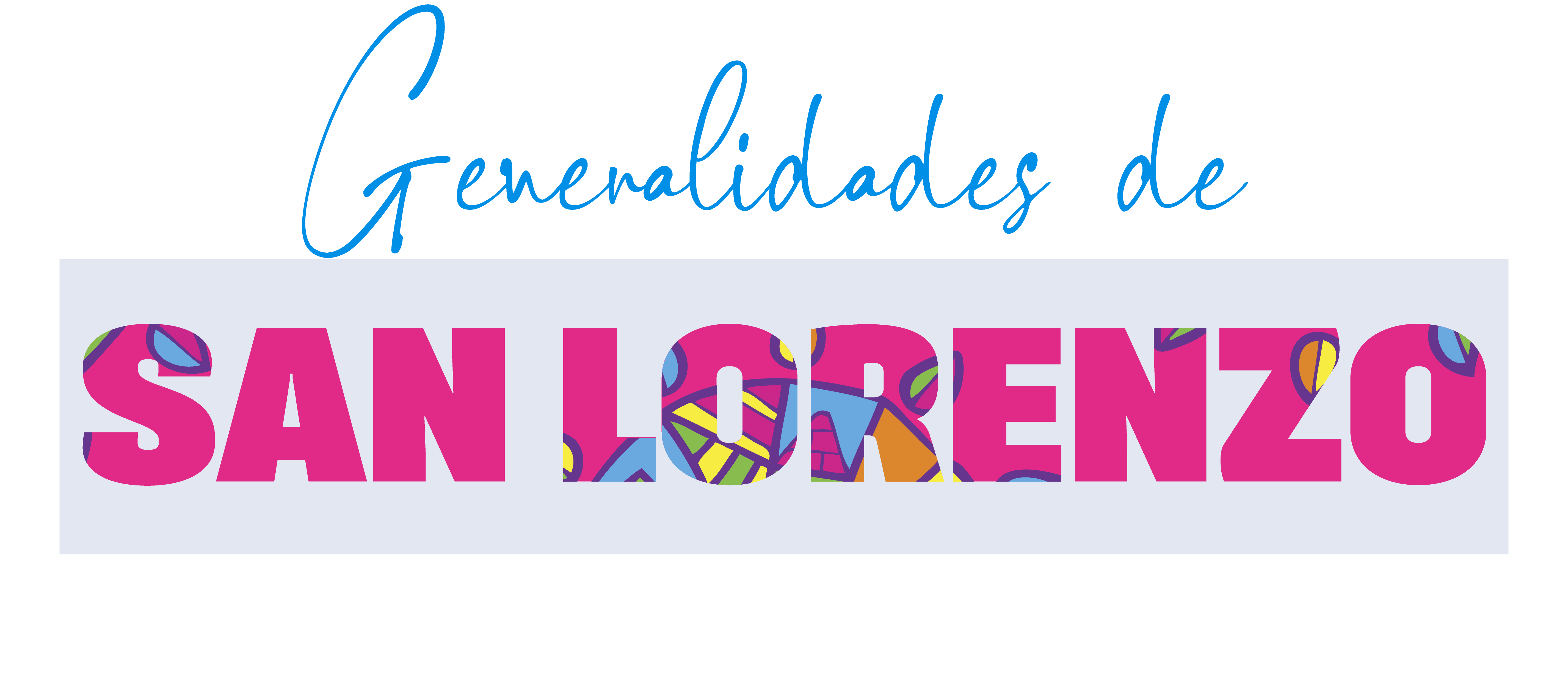 SAN LORENZODISEÑO GENERALIDADES